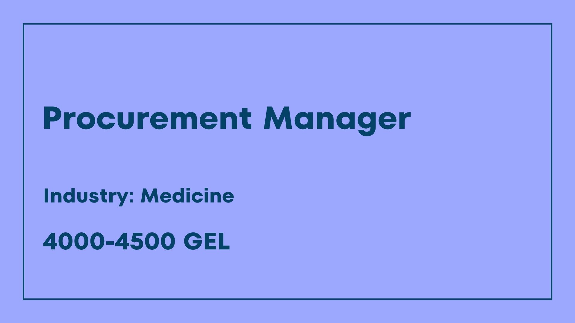 procurement manager ვაკანსია, ანაზღაურება და ინდუსტრია